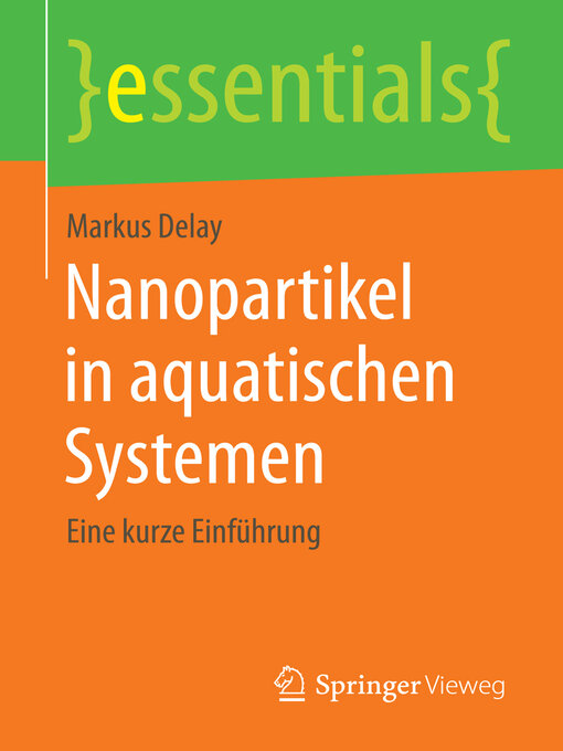 Title details for Nanopartikel in aquatischen Systemen by Markus Delay - Available